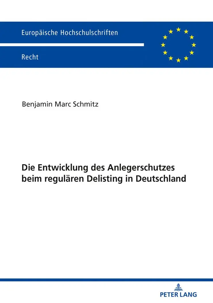 Cover: 9783631801536 | Die Entwicklung des Anlegerschutzes beim regulären Delisting in...