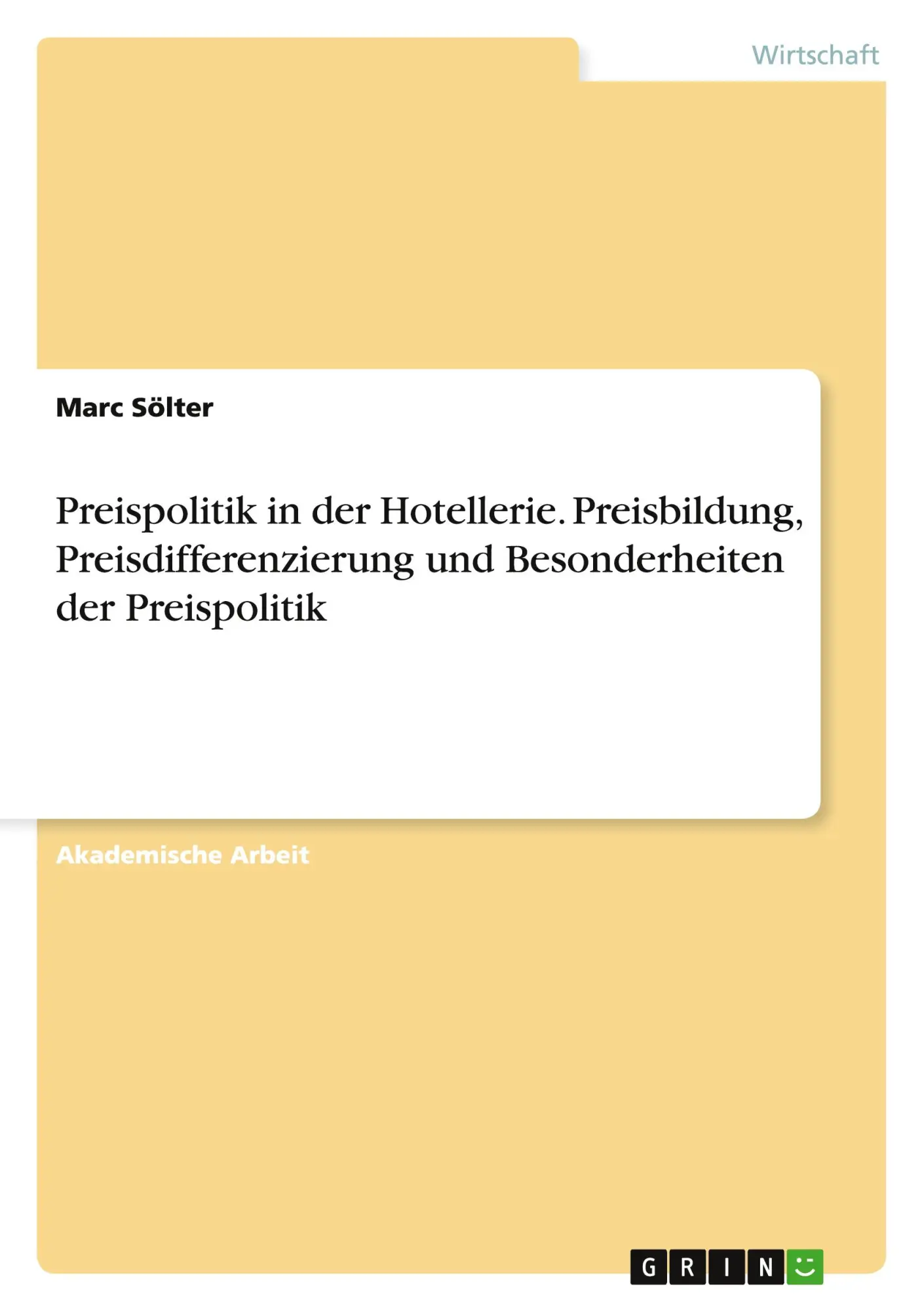 Cover: 9783656651536 | Preispolitik in der Hotellerie. Preisbildung, Preisdifferenzierung...