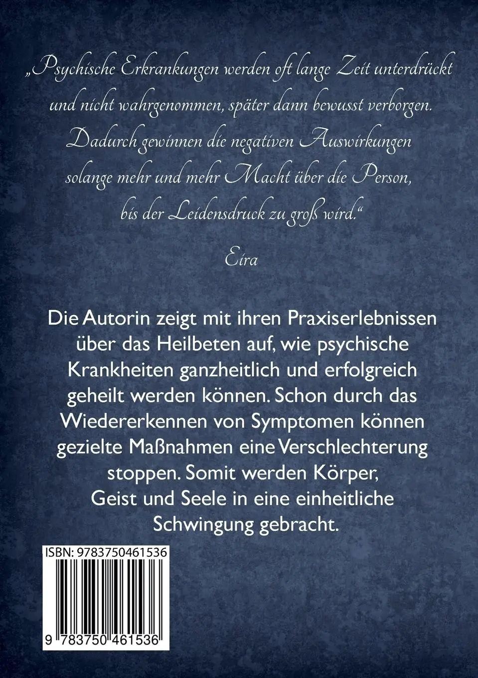 Rückseite: 9783750461536 | Die Alten und Neuen Heilgebete | Rosemarie Johanna Sichmann | Buch