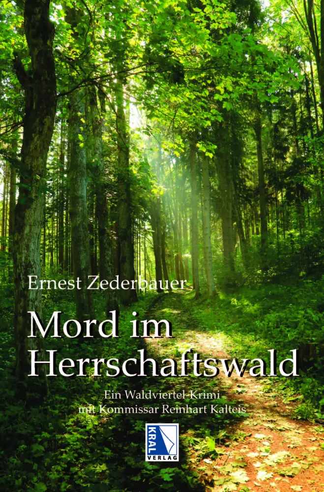 Cover: 9783991031536 | Mord im Herrschaftswald | Ein Waldviertel-Krimi mit Kommissar Kalteis