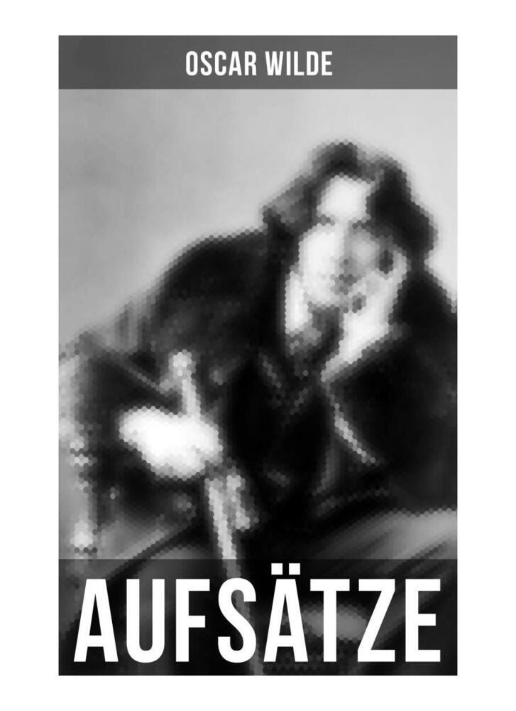Cover: 9788027261536 | Oscar Wilde: Aufsätze | Oscar Wilde | Taschenbuch | 104 S. | Deutsch