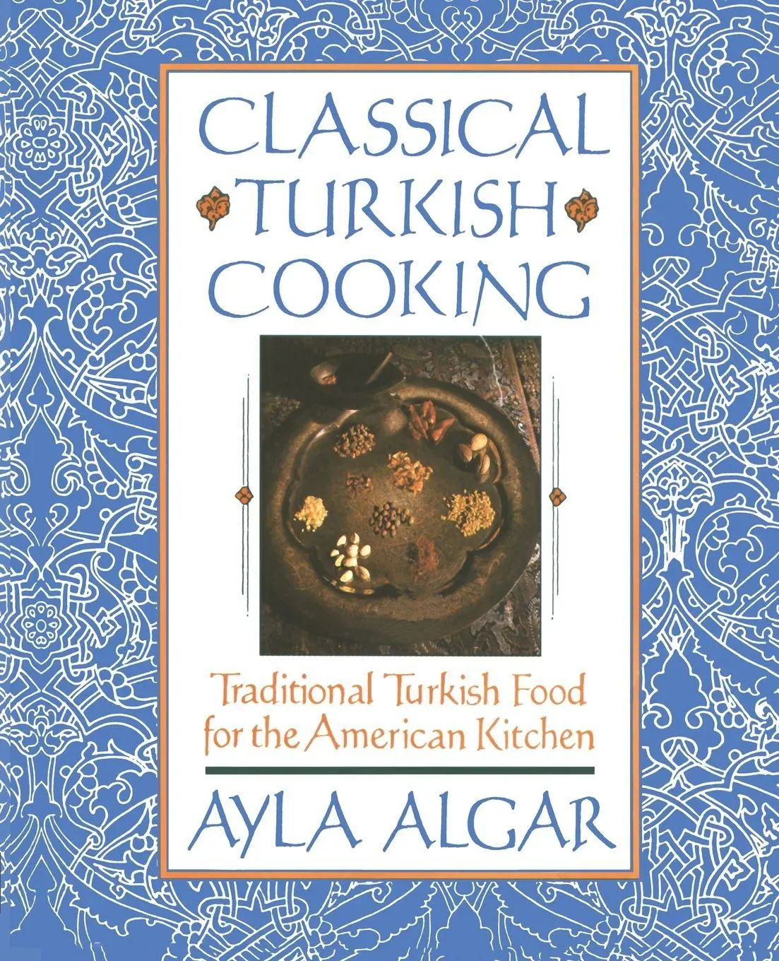 Cover: 9780060931636 | Classical Turkish Cooking | Ayla E Algar | Taschenbuch | Englisch