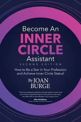 Cover: 9780985931636 | Become an Inner Circle Assistant: How to Be a Star in Your...