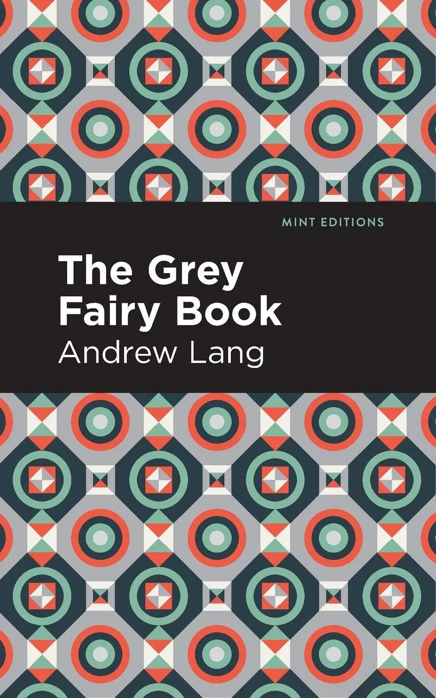 Cover: 9781513281636 | The Grey Fairy Book | Andrew Lang | Taschenbuch | Englisch | 2021