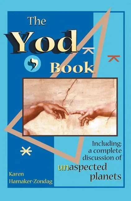 Cover: 9781578631636 | The Yod Book | Including a Complete Discussion of Unaspected Planets