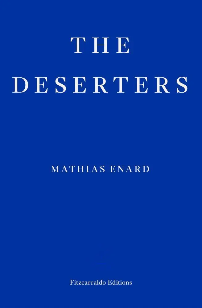 Cover: 9781804271636 | The Deserters | Mathias Enard | Taschenbuch | Paperback | Englisch