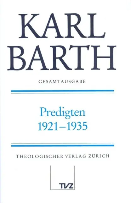 Cover: 9783290171636 | Barth, K: Gesamtausg. 31/Predigten 1921-35 | Karl Barth | Buch | 1998