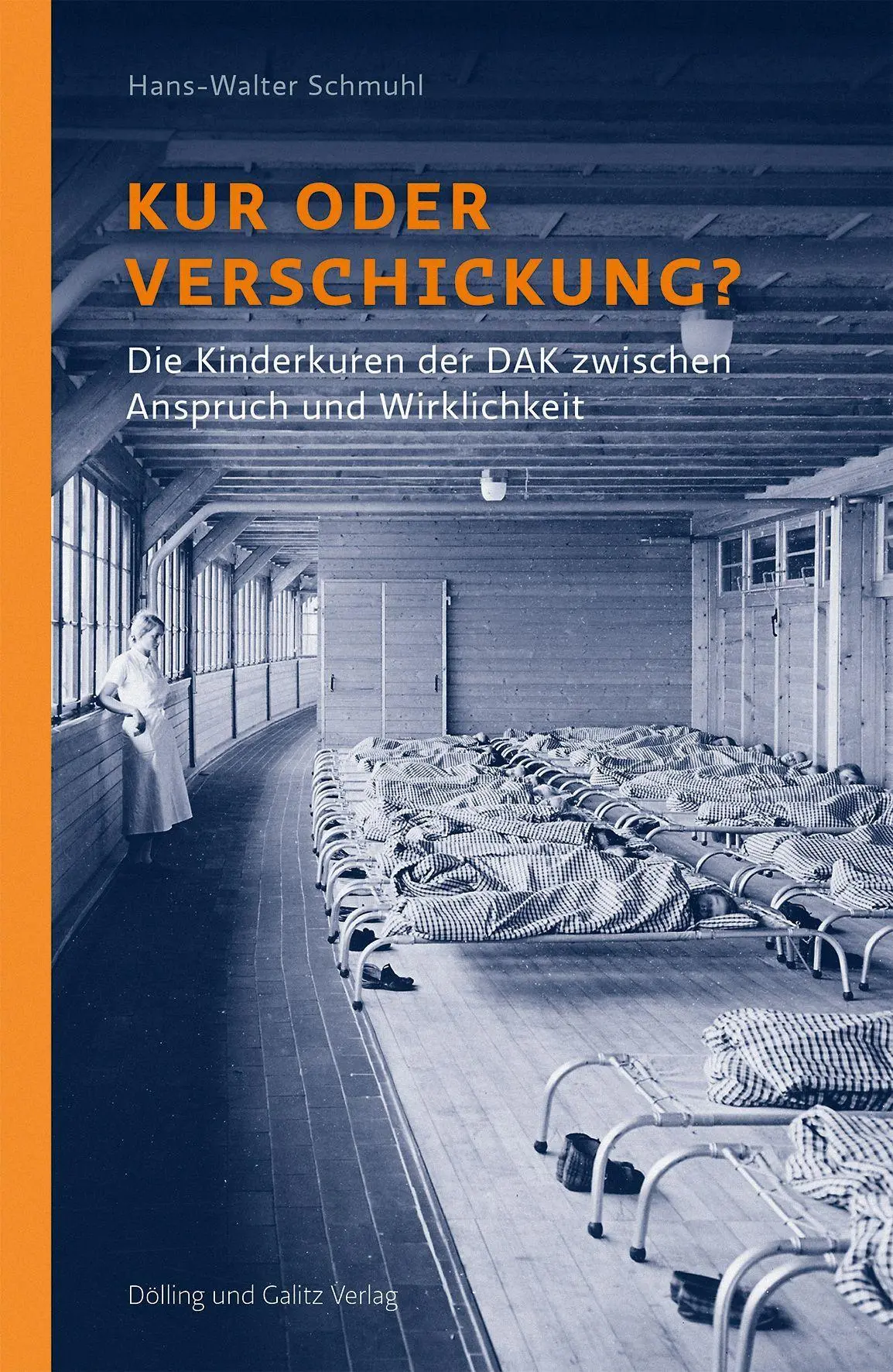 Cover: 9783862181636 | Kur oder Verschickung? | Hans-Walter Schmuhl | Taschenbuch | 304 S.