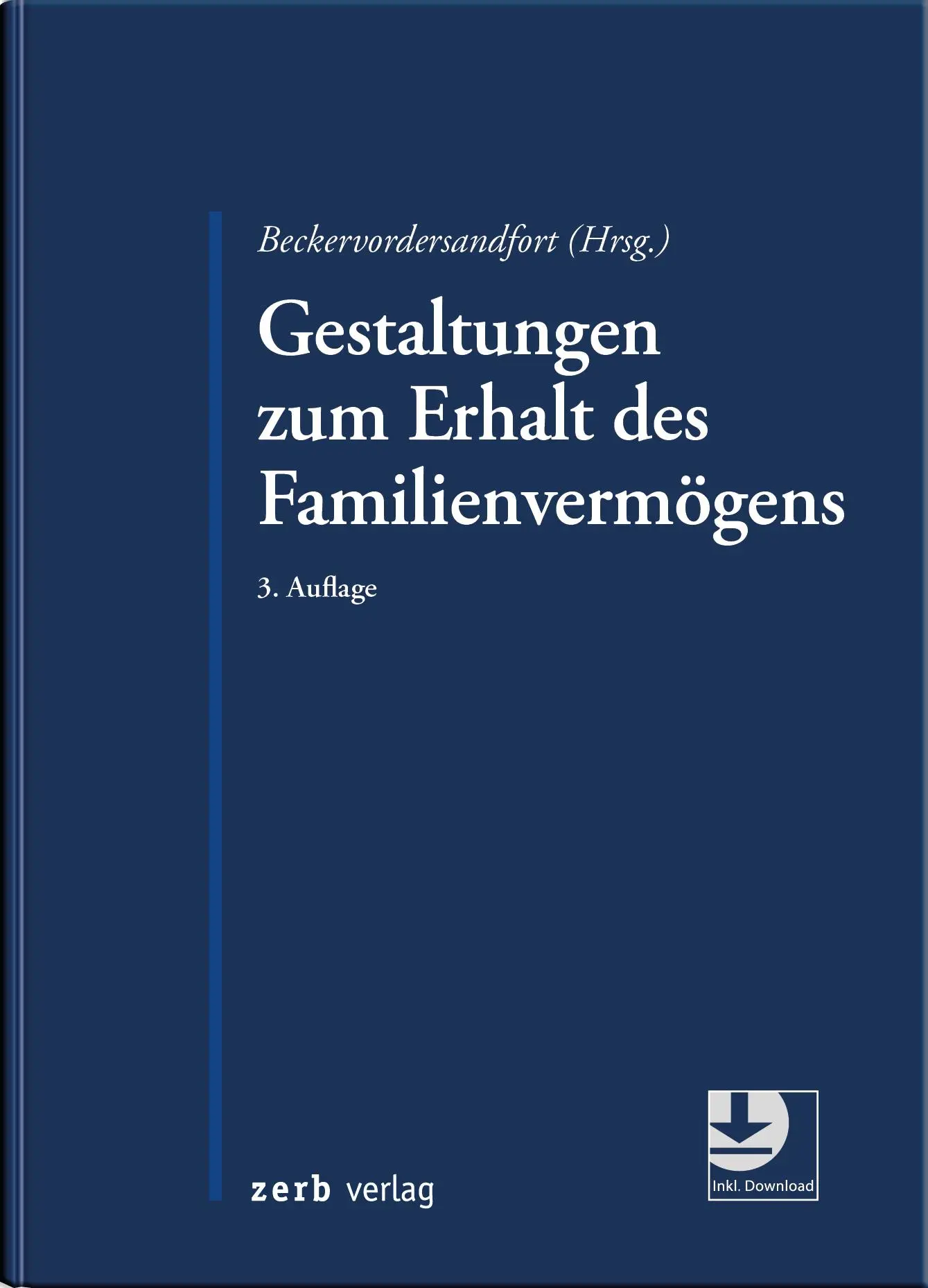 Cover: 9783956611636 | Gestaltungen zum Erhalt des Familienvermögens | Beckervordersandfort