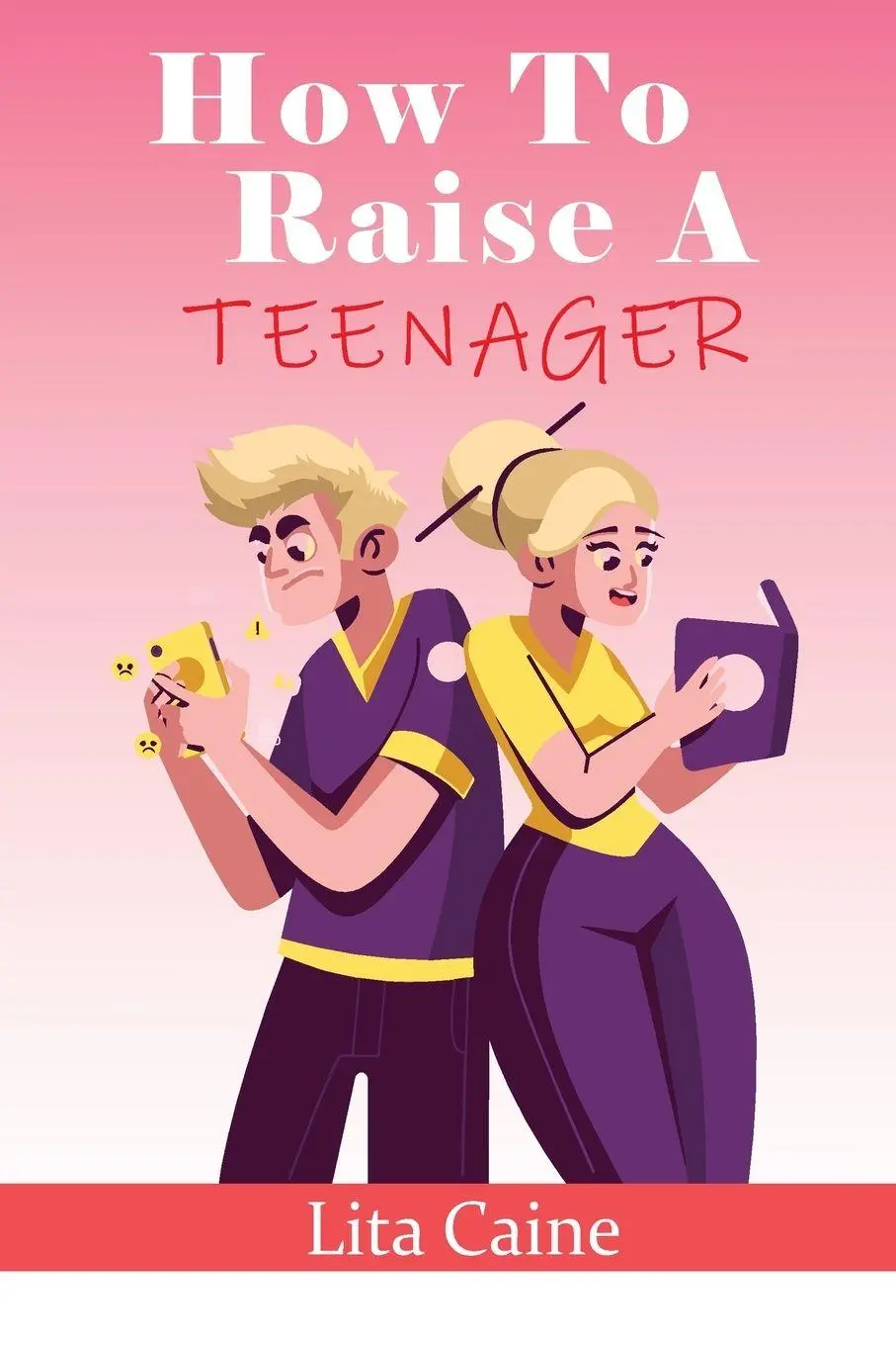 Cover: 9789198671636 | How to Raise a Teenager | Lita Caine | Taschenbuch | Englisch | 2023