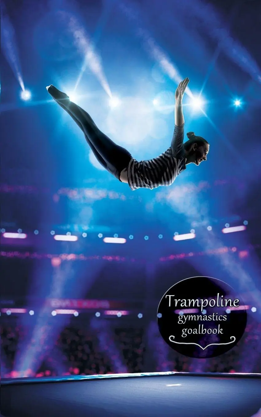 Cover: 9780995131736 | Trampoline Gymnastics Goalbook #14 | Competitive Trampolining: Womens