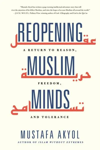 Cover: 9781800751736 | Reopening Muslim Minds | A Return to Reason, Freedom, and Tolerance