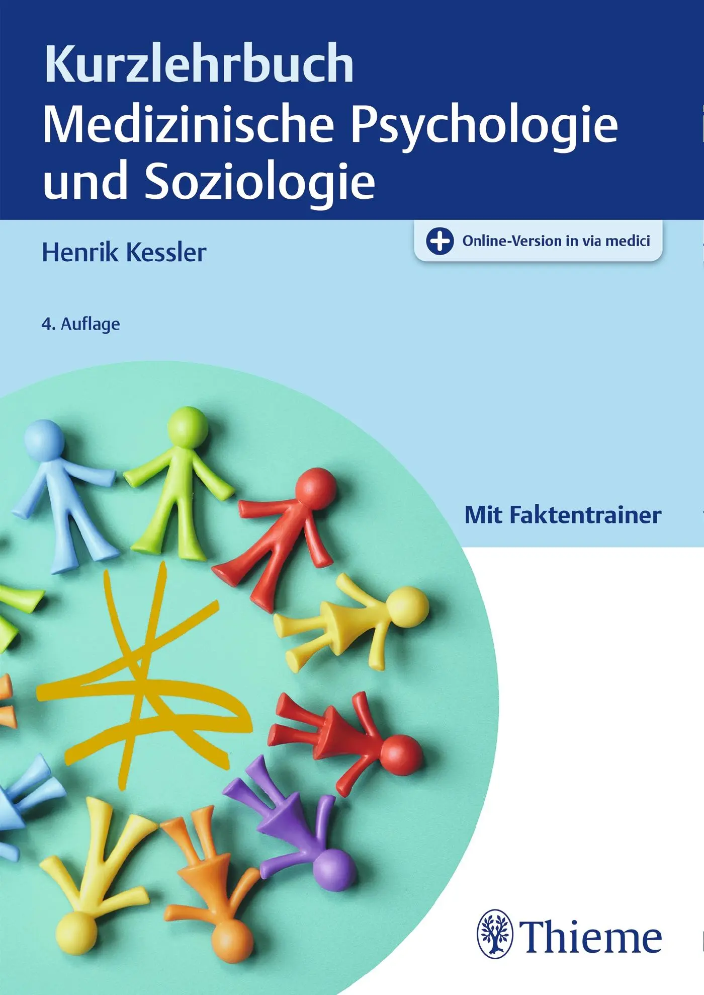 Cover: 9783132441736 | Kurzlehrbuch Medizinische Psychologie und Soziologie | Henrik Kessler