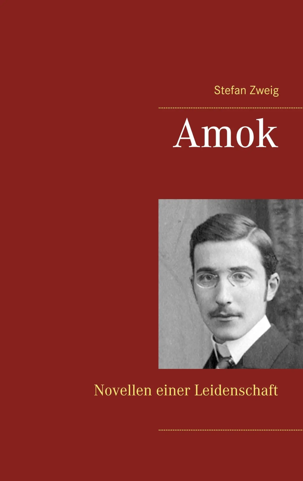 Cover: 9783746031736 | Amok | Novellen einer Leidenschaft | Stefan Zweig | Taschenbuch | 2017