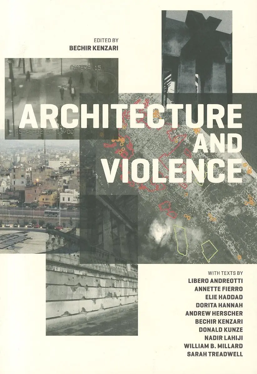 Cover: 9788492861736 | Architecture and Violence | Bechir Kenzari | Taschenbuch | Actar