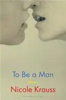 Cover: 9781408871836 | To Be a Man | Nicole Krauss | Taschenbuch | 240 S. | Englisch | 2020