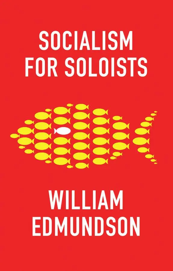 Cover: 9781509541836 | Socialism for Soloists | William Edmundson | Taschenbuch | 158 S.