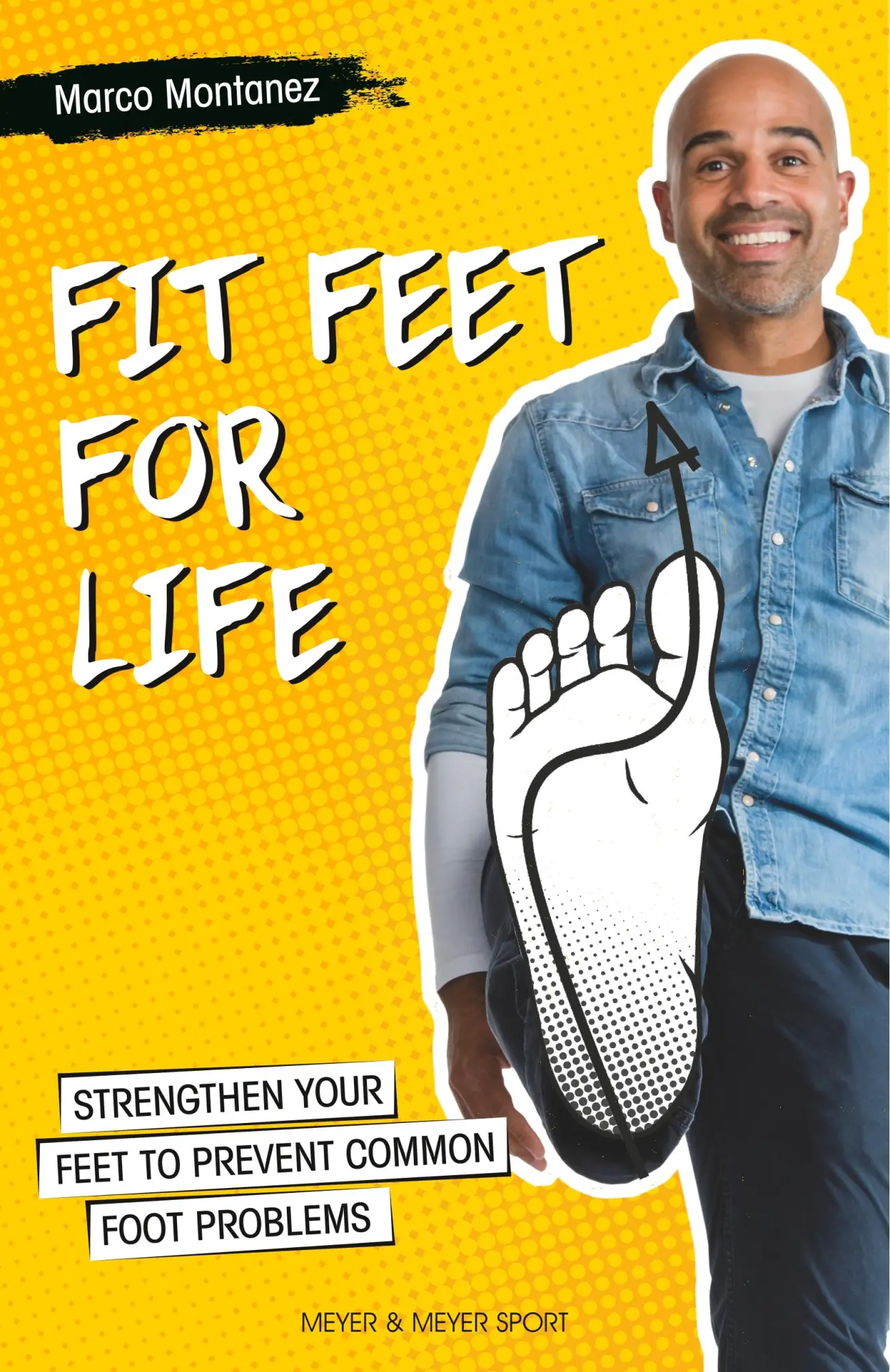 Cover: 9781782551836 | Fit Feet for Life | Marco Montanez | Taschenbuch | 192 S. | Englisch