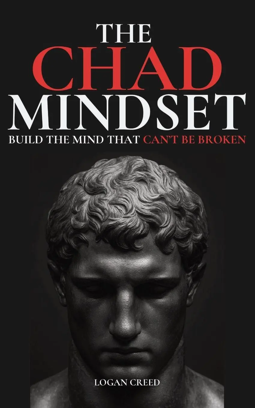 Cover: 9781806471836 | The Chad Mindset | Build the Mind that Can't Be Broken | Logan Creed