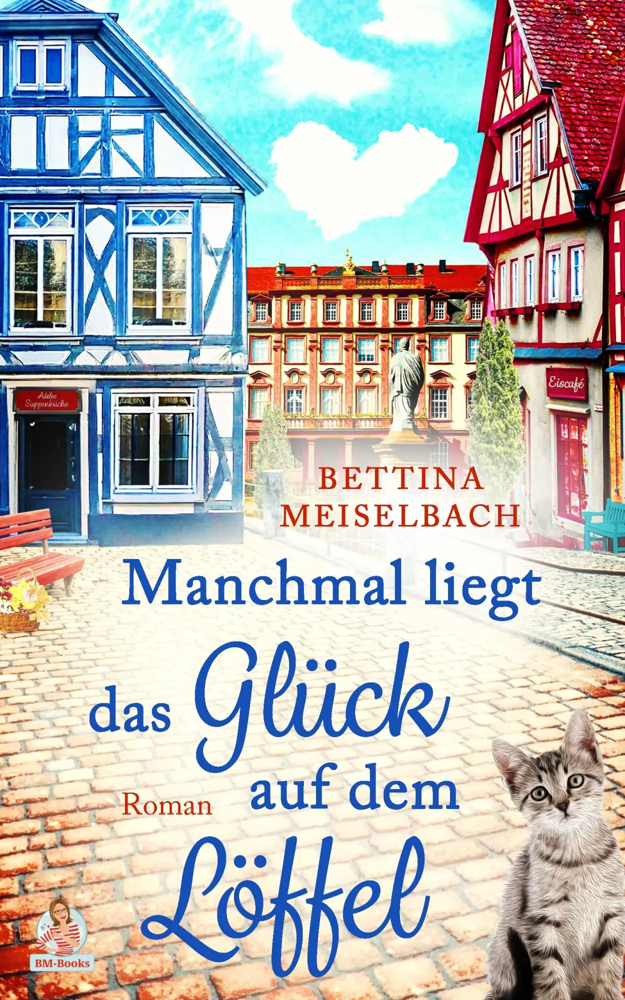 Cover: 9783690281836 | Manchmal liegt das Glück auf dem Löffel | Bettina Meiselbach | Buch