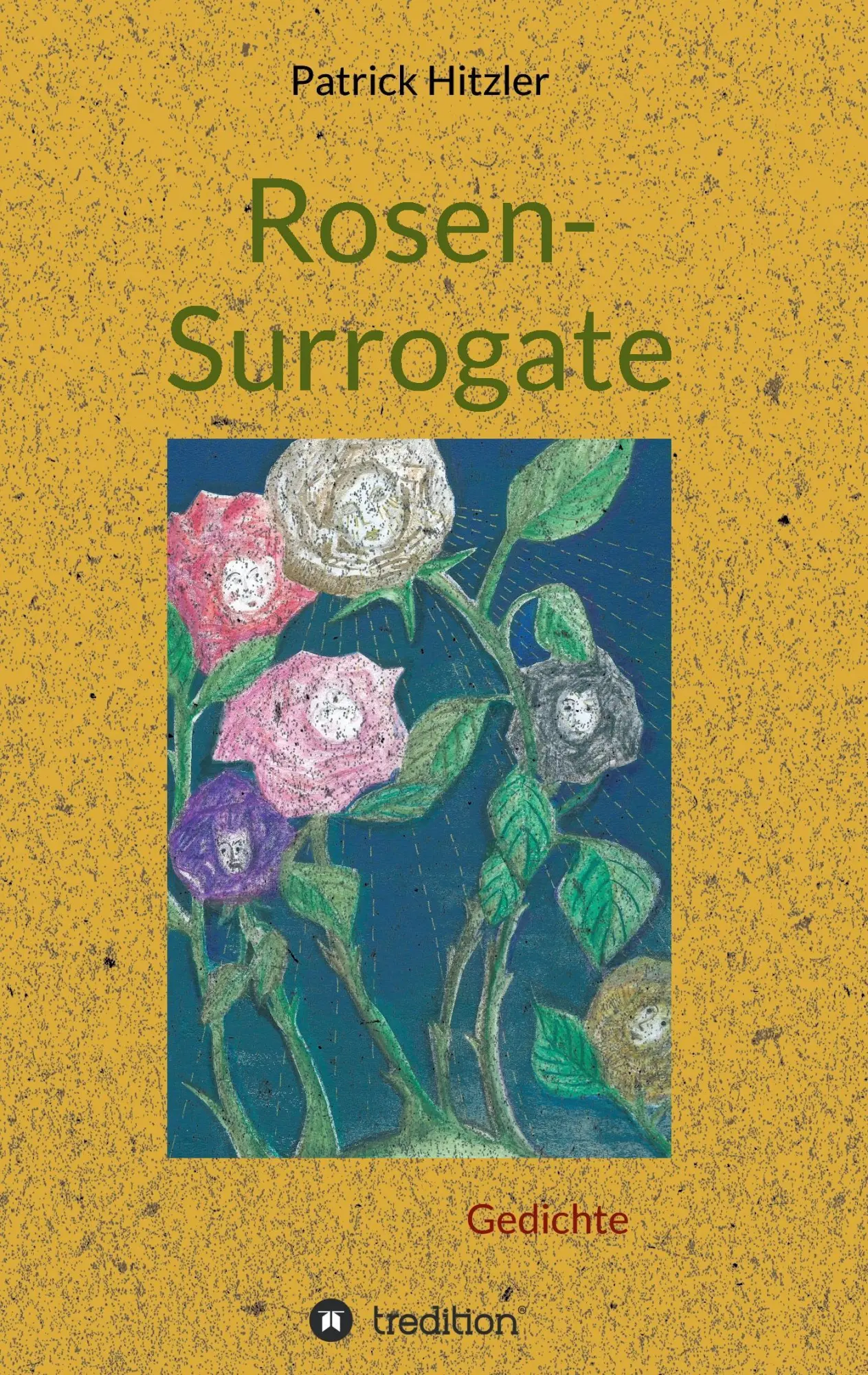 Rosen-Surrogate - Patrick Hitzler Kartoniert (TB)