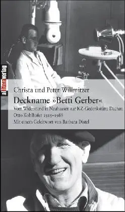 Cover: 9783865201836 | Deckname "Betti Gerber" | Christa Und Peter Willmitzer | Taschenbuch