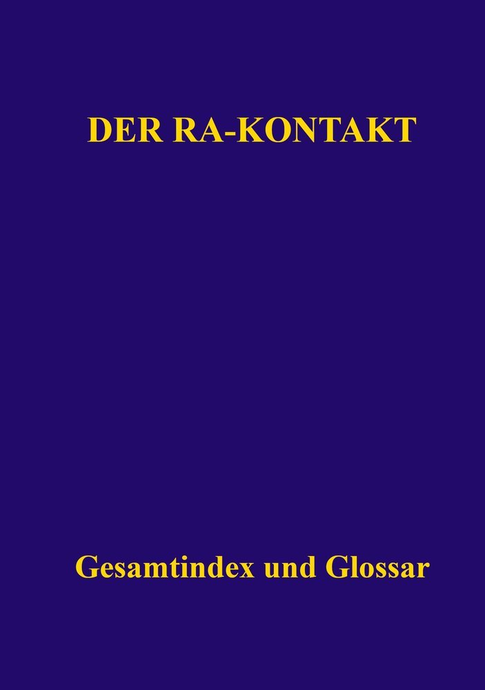 Cover: 9783945871836 | Der Ra-Kontakt | Gesamtindex und Glossar | Taschenbuch | Deutsch