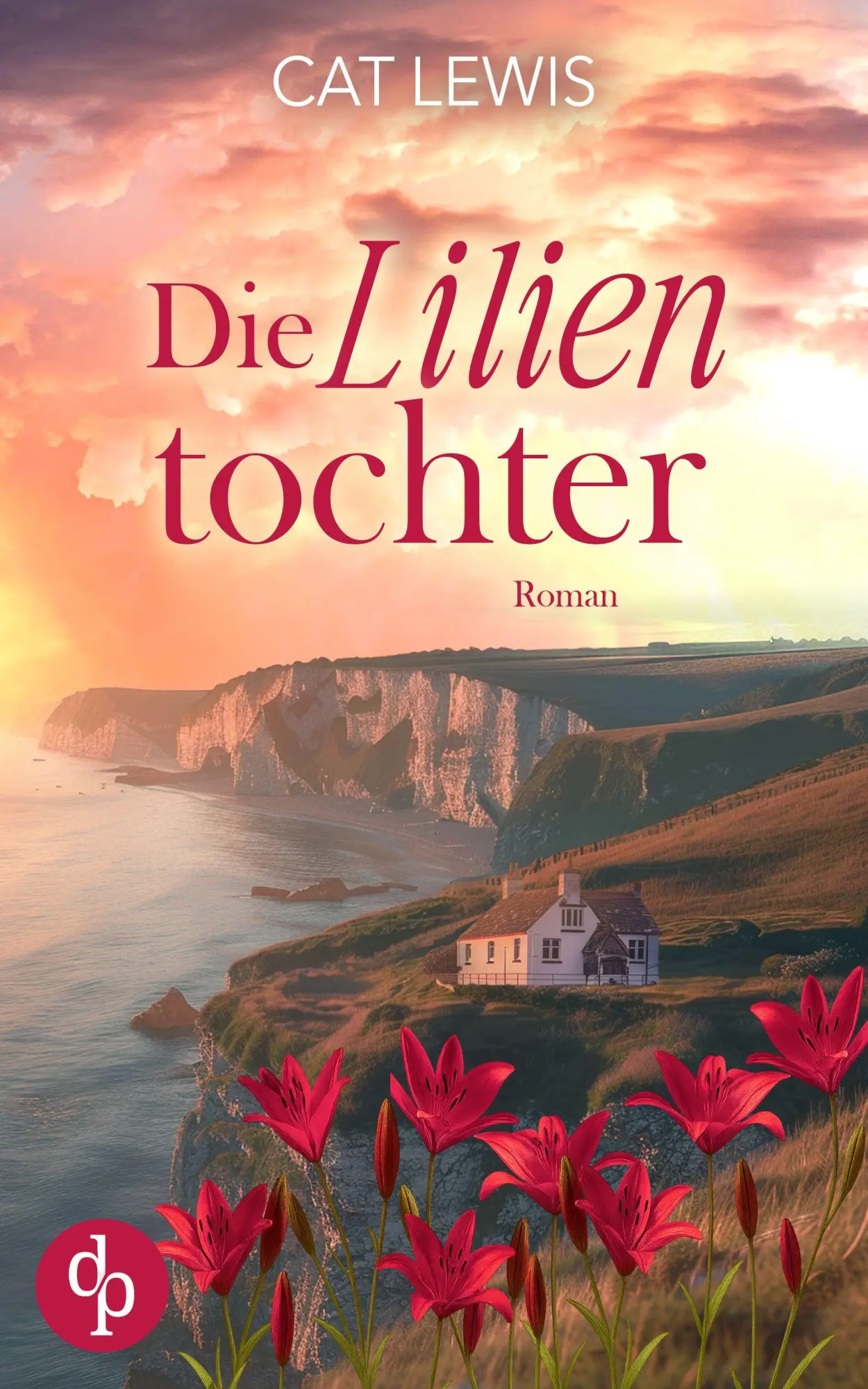 Cover: 9783989981836 | Die Lilientochter Eine berührende Geschichte über Verlust, Liebe...