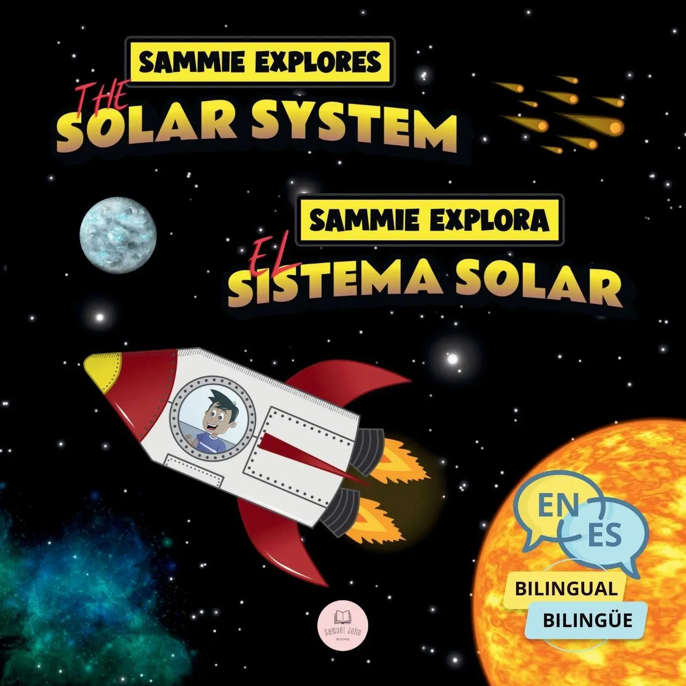 Cover: 9788412891836 | Sammie Explores the Solar System Sammie Explora el Sistema Solar