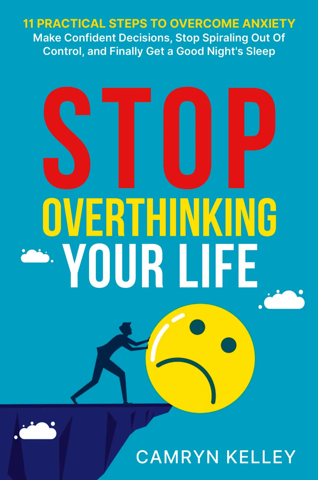 Cover: 9798987871836 | Stop Overthinking Your Life | Camryn Kelley | Taschenbuch | Englisch