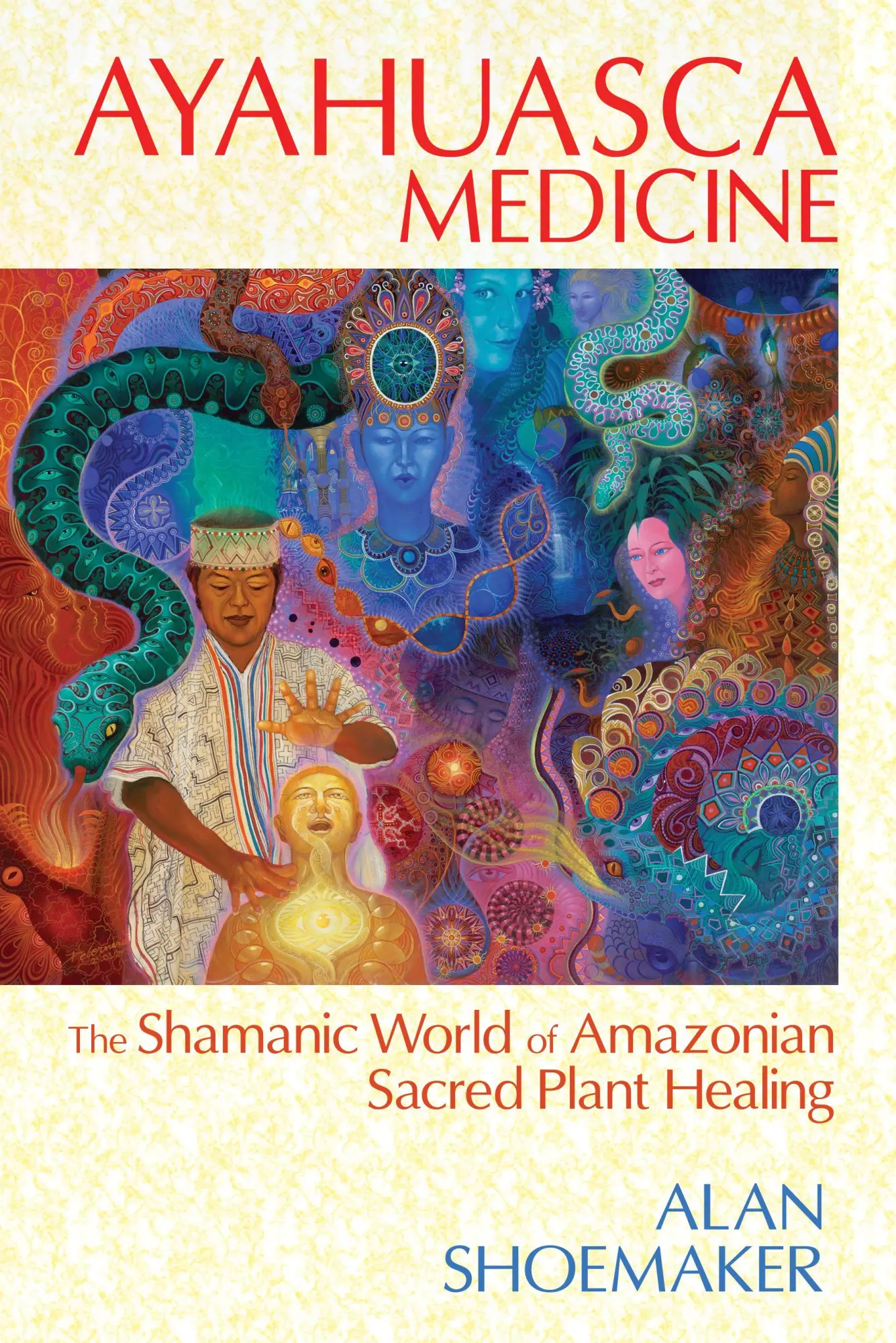 Cover: 9781620551936 | Ayahuasca Medicine | Alan Shoemaker | Taschenbuch | Englisch | 2014