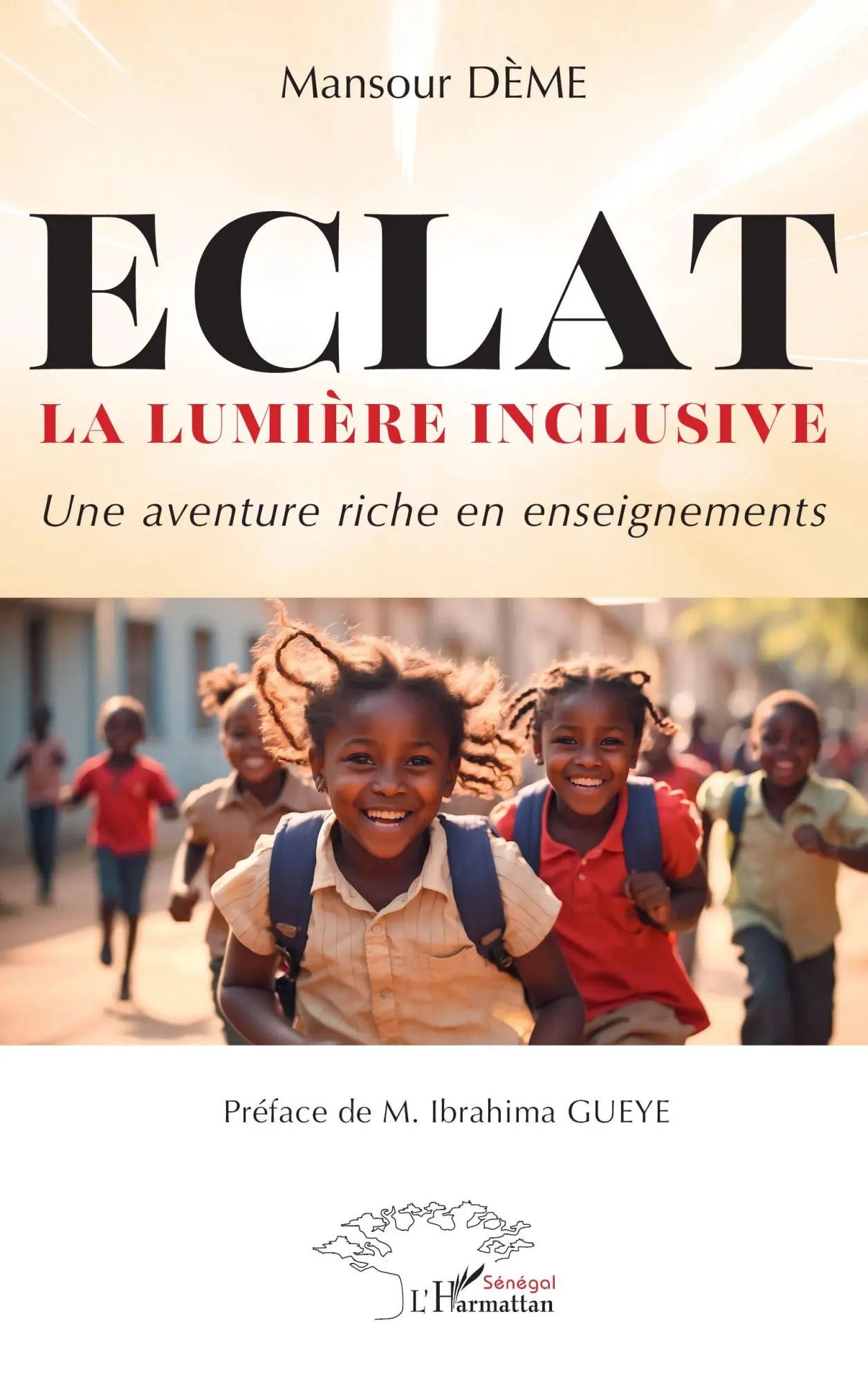Cover: 9782336561936 | ECLAT La lumière inclusive | Une aventure riche en enseignements