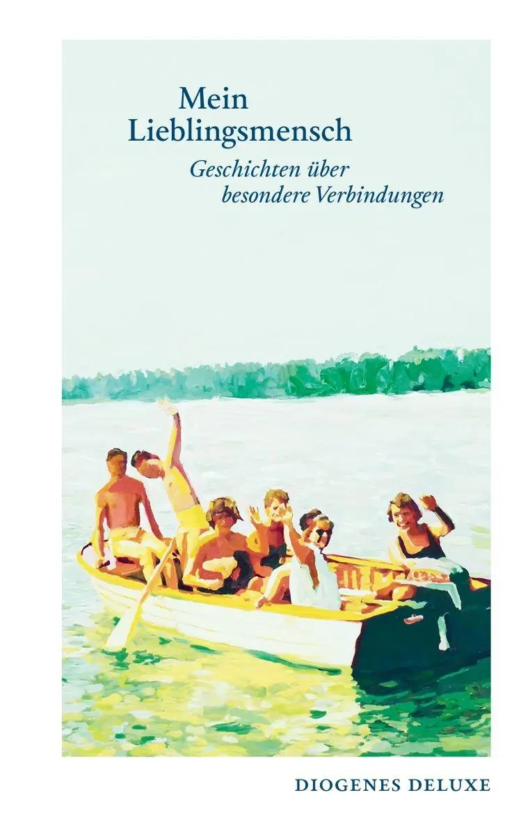 Cover: 9783257261936 | Mein Lieblingsmensch | Geschichten über besondere Verbindungen | Buch