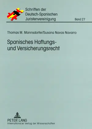 Cover: 9783631551936 | Spanisches Haftungs- und Versicherungsrecht | Mannsdorfer (u. a.)
