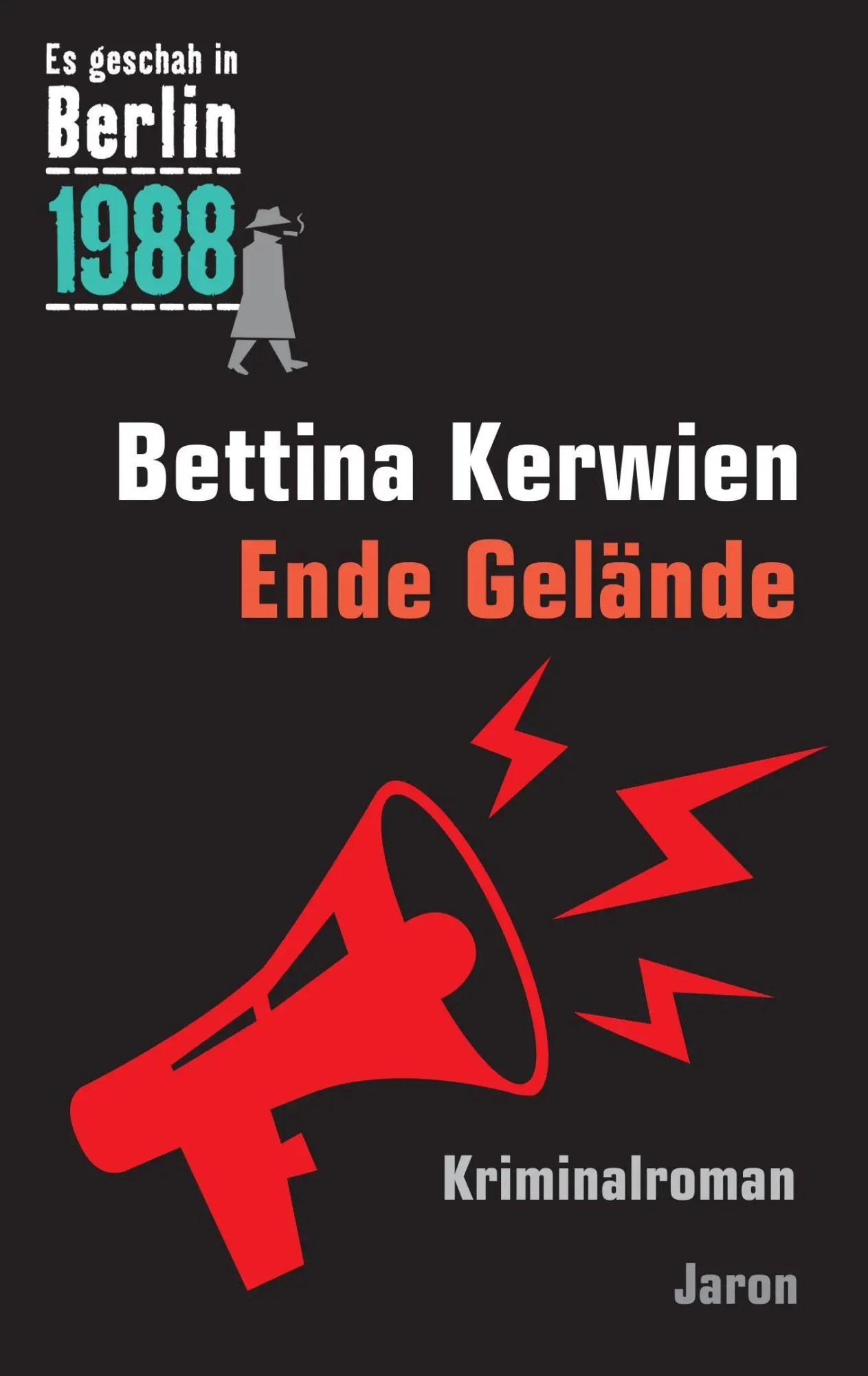 Cover: 9783897731936 | Ende Gelände | Kriminalroman | Bettina Kerwien | Taschenbuch | 232 S.