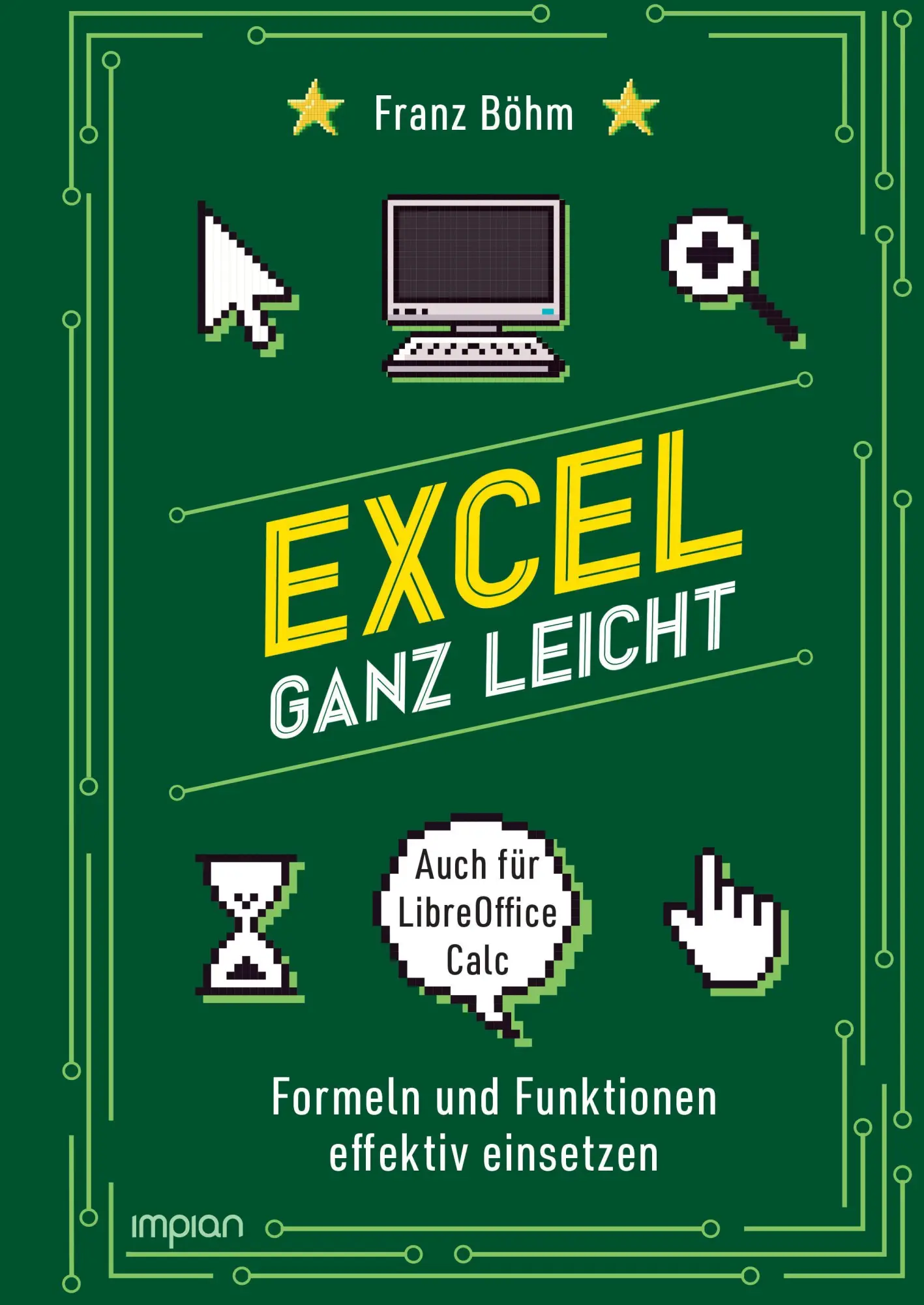 Cover: 9783962691936 | Excel ganz leicht | Formeln und Funktionen effektiv einsetzen | Böhm