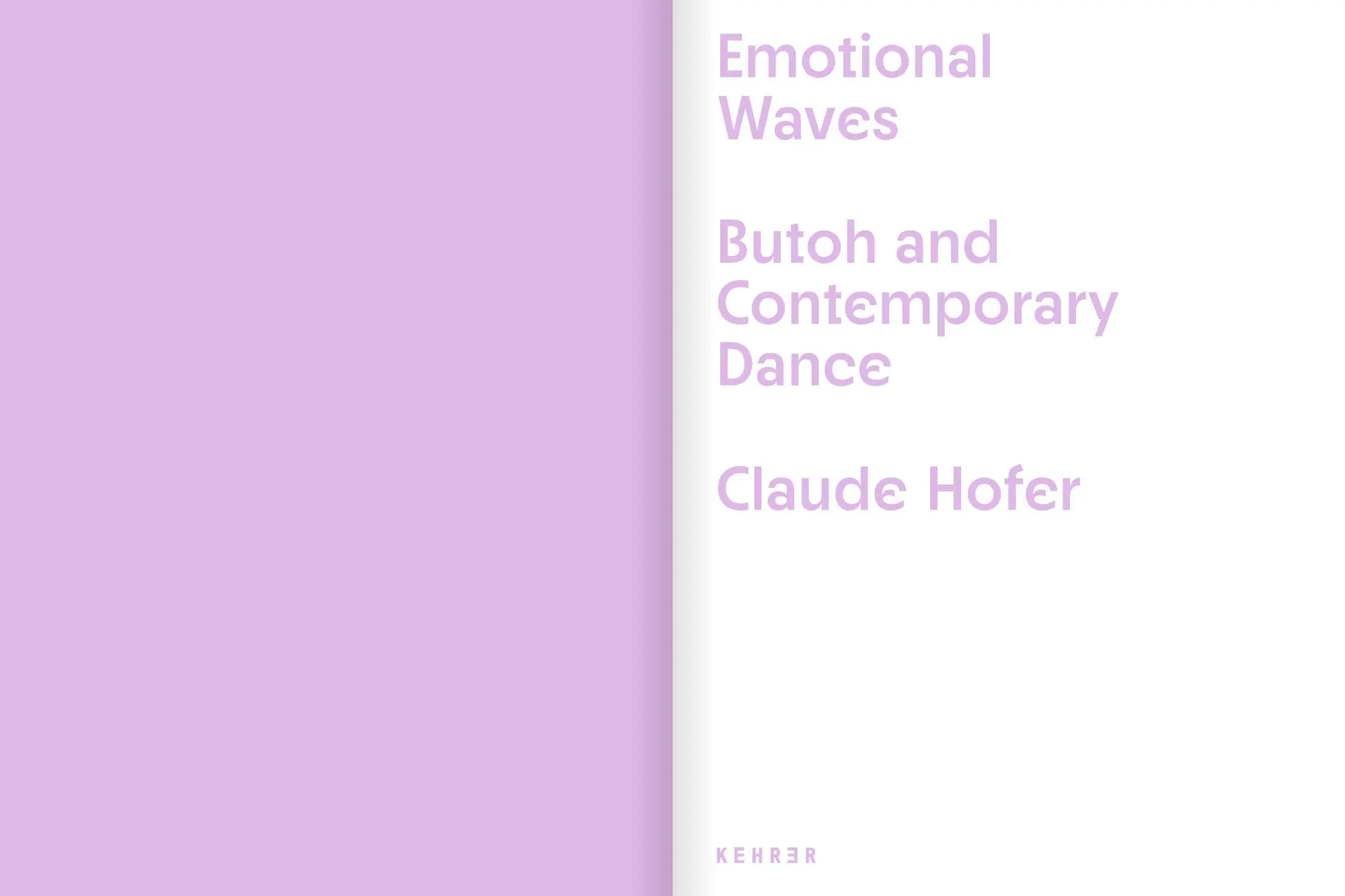 Bild: 9783969001936 | Emotional Waves | Butoh and Contemporary Dance | Claude Hofer | Buch