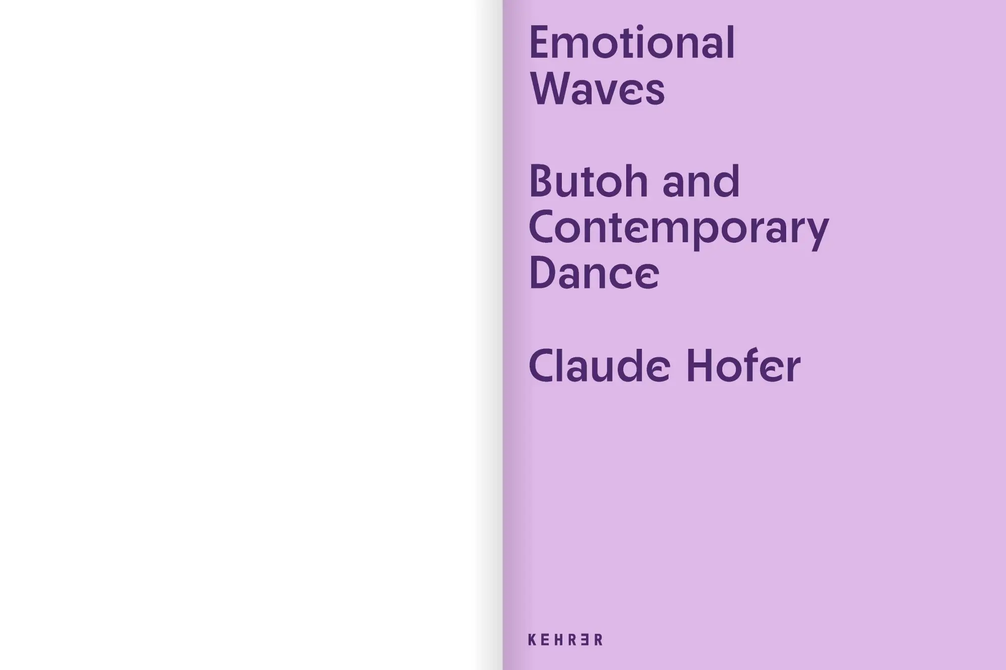 Bild: 9783969001936 | Emotional Waves | Butoh and Contemporary Dance | Claude Hofer | Buch