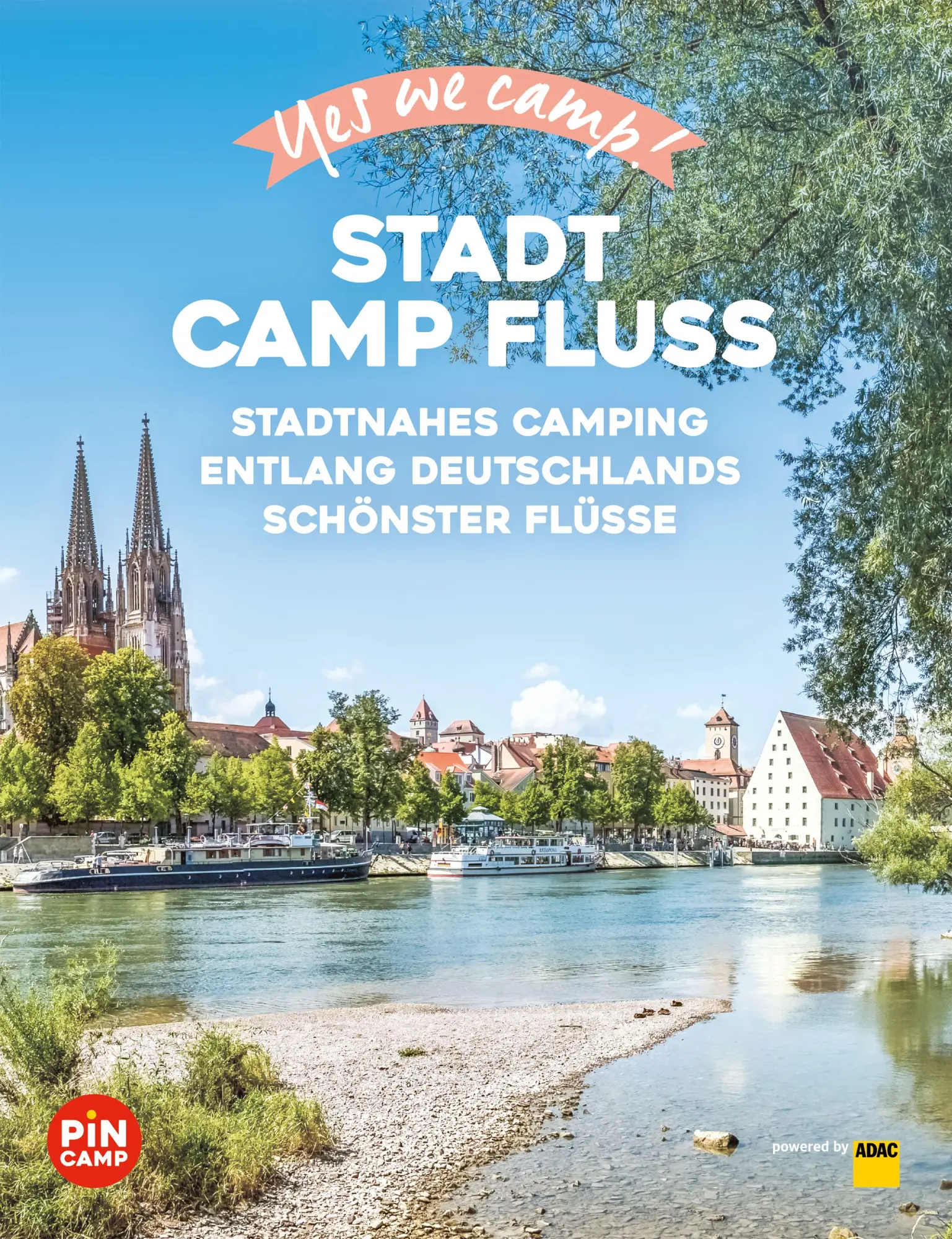 Yes we camp! Stadt Camp Fluss