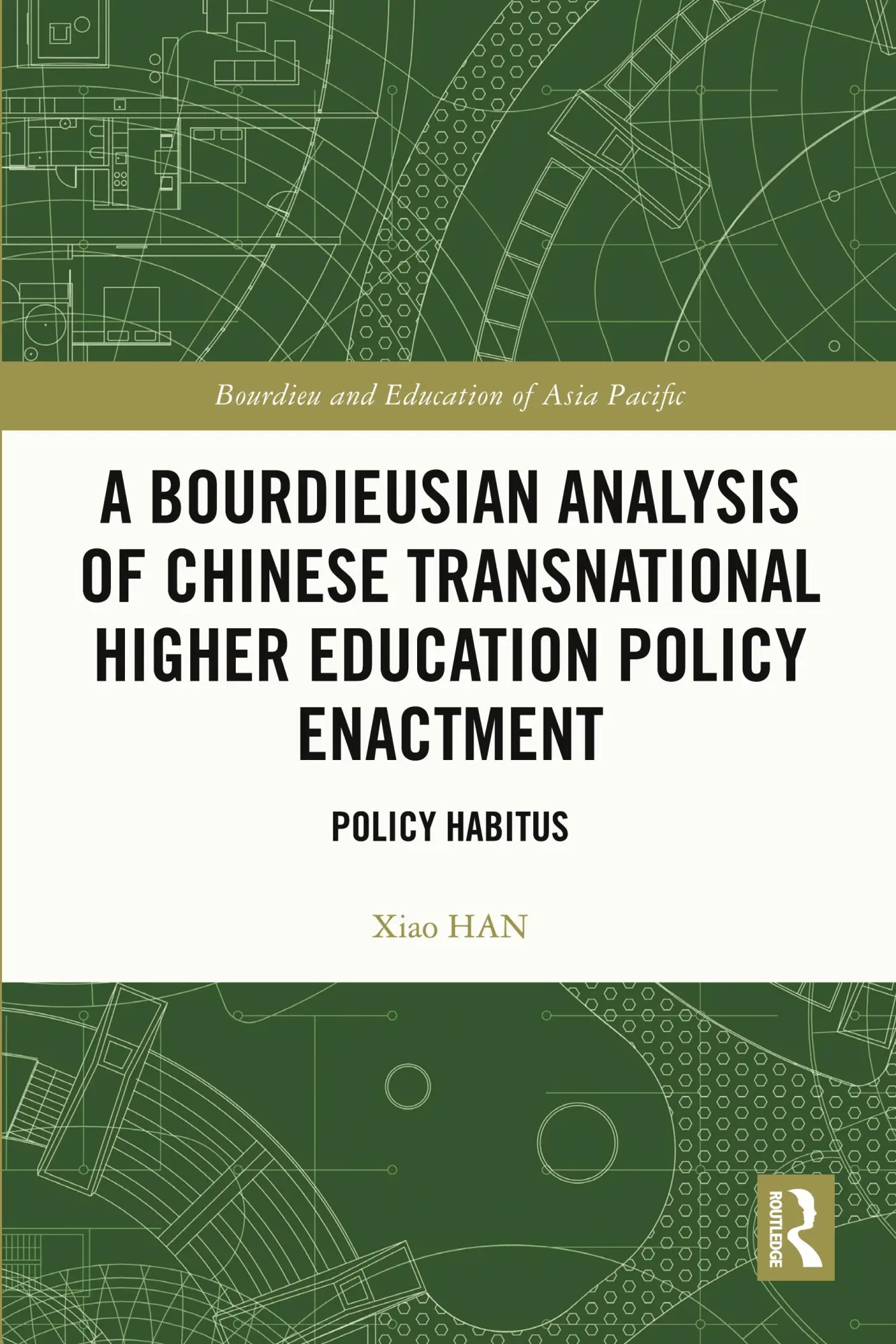 Cover: 9781032692036 | Bourdieusian Analysis of Chinese Transnational Higher Education...