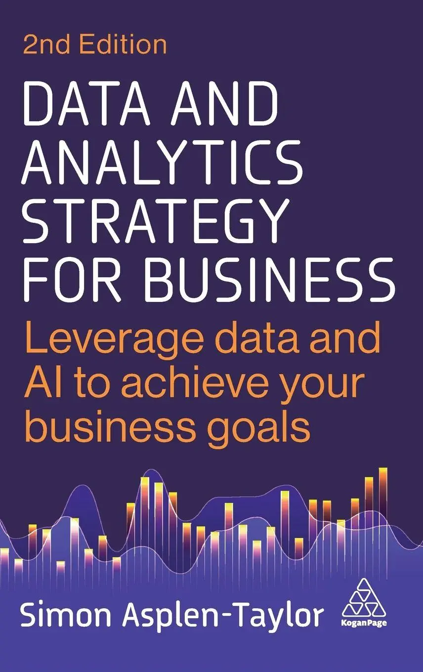 Cover: 9781398622036 | Data and Analytics Strategy for Business | Simon Asplen-Taylor | Buch