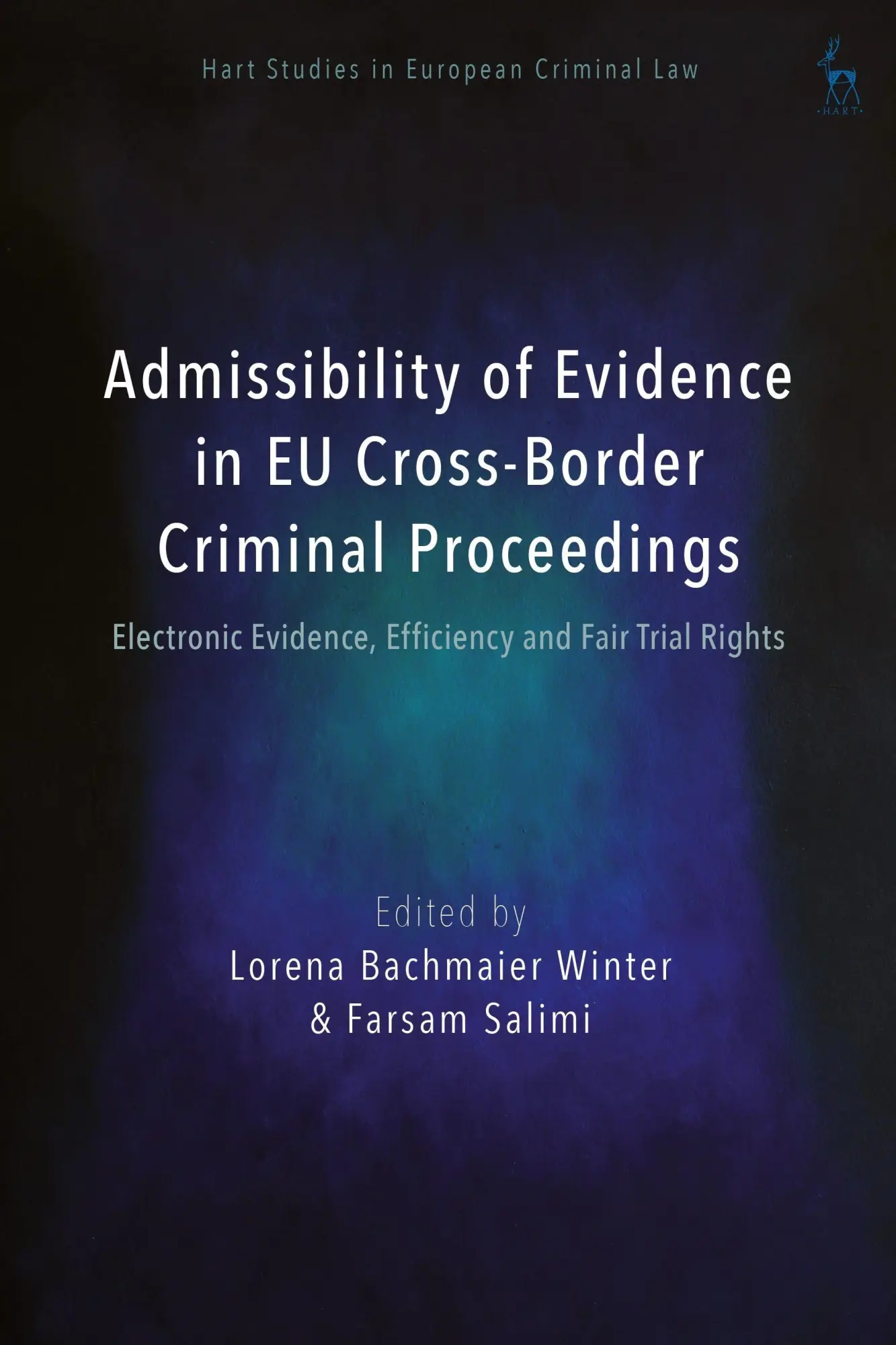 Cover: 9781509972036 | Admissibility of Evidence in EU Cross-Border Criminal Proceedings