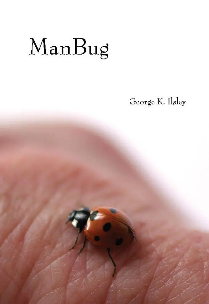Cover: 9781551522036 | ManBug | George K Ilsley | Taschenbuch | Englisch | 2006