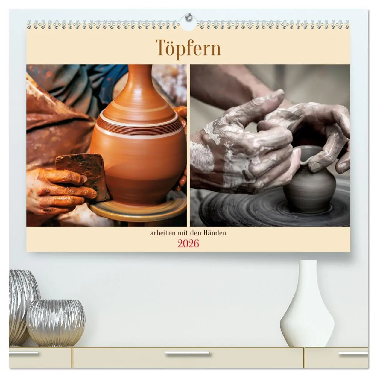 Cover: 9783457512036 | Töpfern arbeiten mit den Händen (hochwertiger Premium Wandkalender...