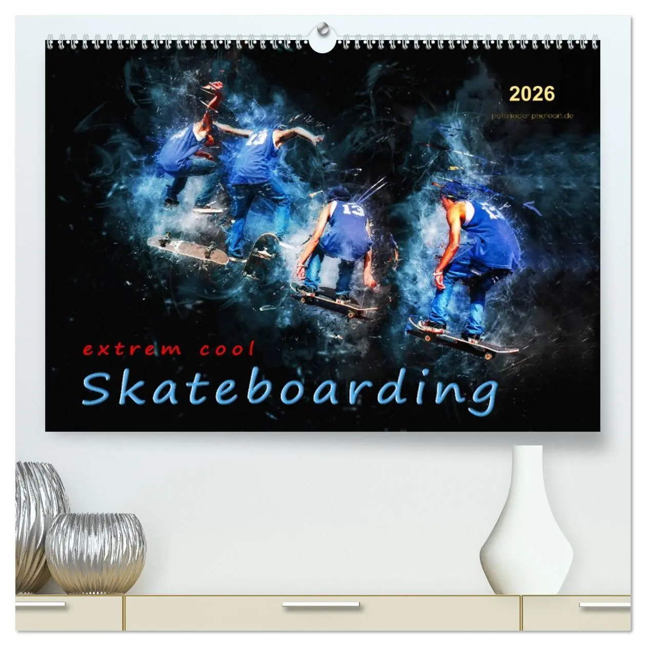 Cover: 9783457752036 | Skateboarding - extrem cool (hochwertiger Premium Wandkalender 2026...