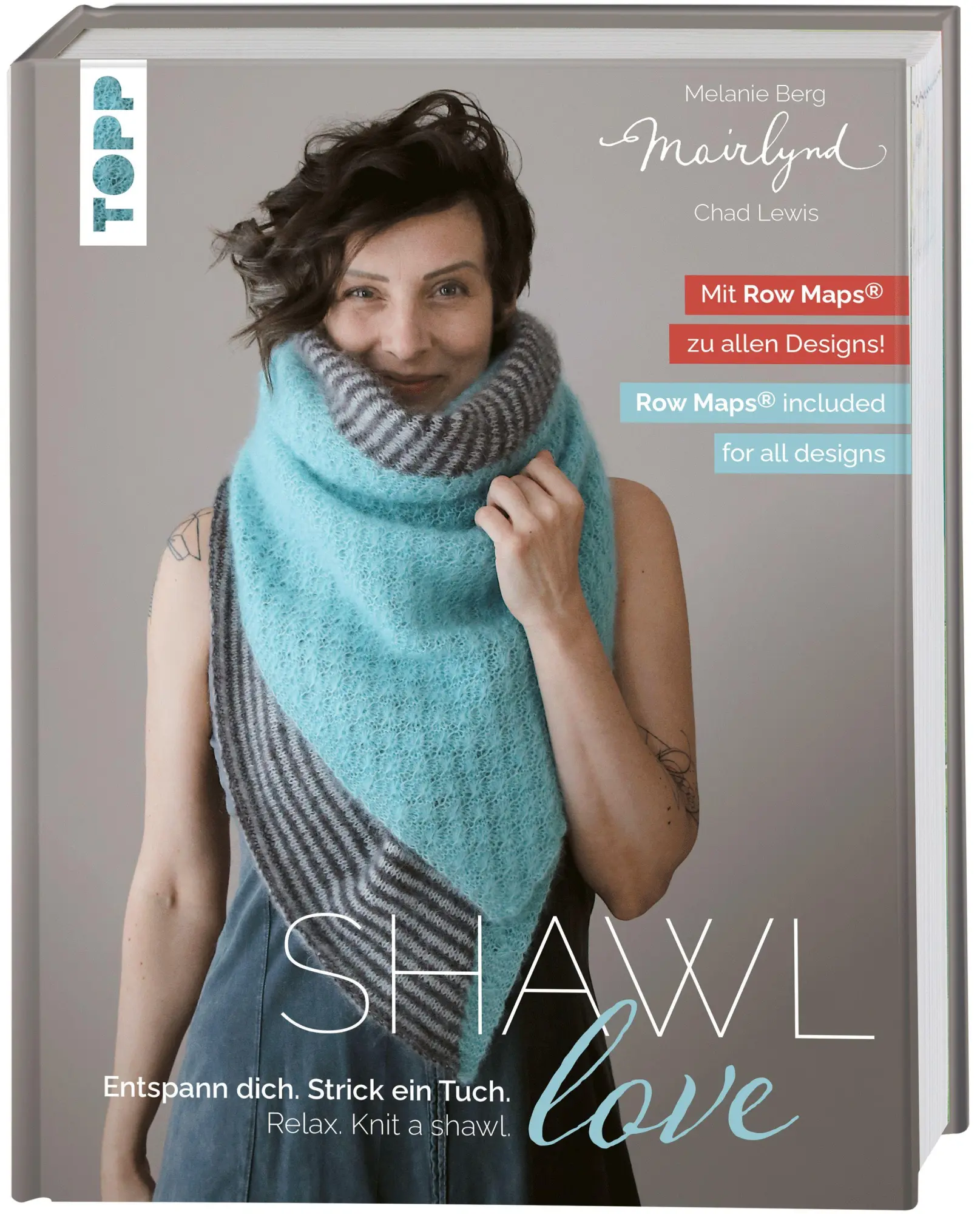 Cover: 9783735872036 | Mairlynd: Shawl Love. Mit 'Row Maps' zu allen Designs! | Berg (u. a.)