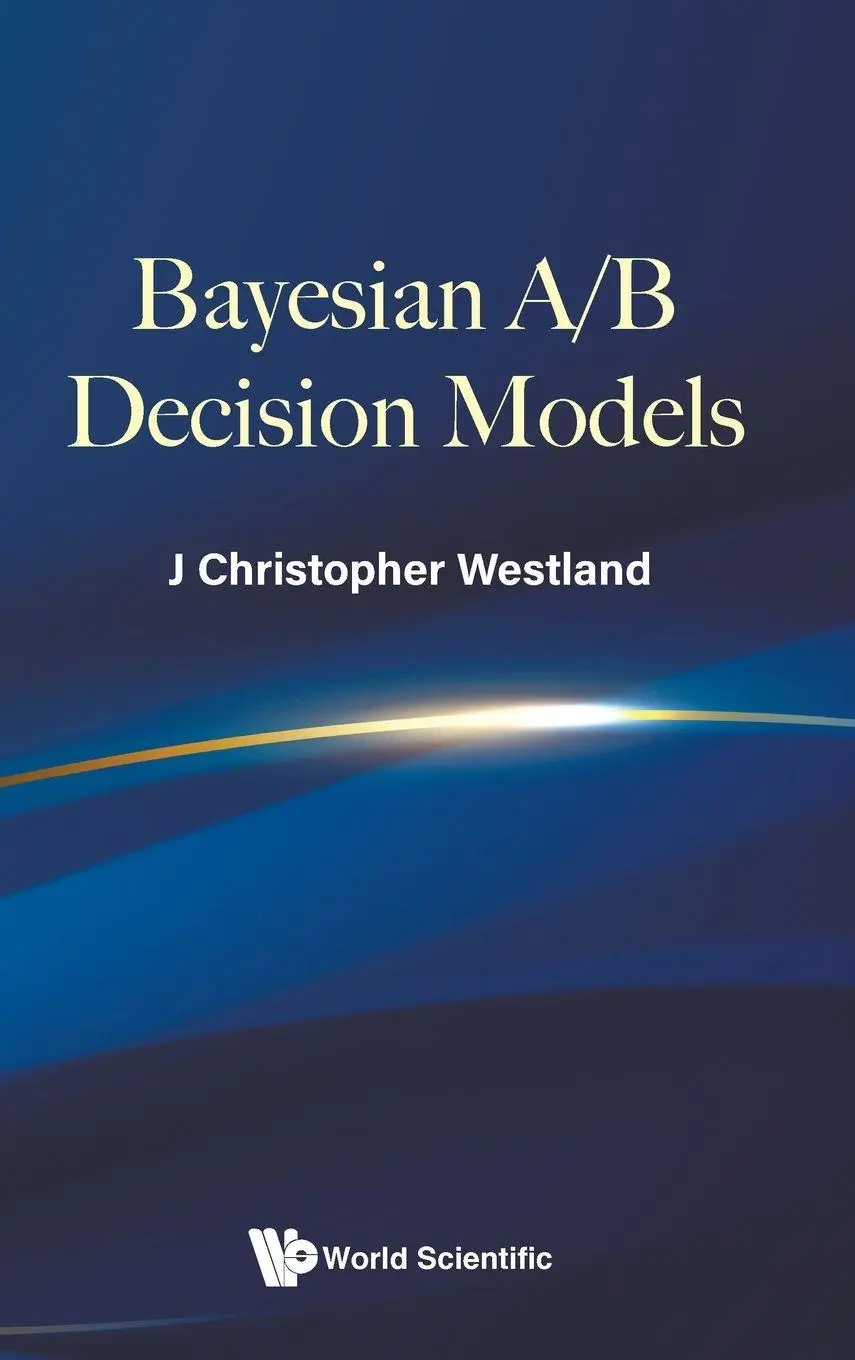 Cover: 9789819802036 | BAYESIAN A/B DECISION MODELS | Westland J Christopher | Buch | 2025