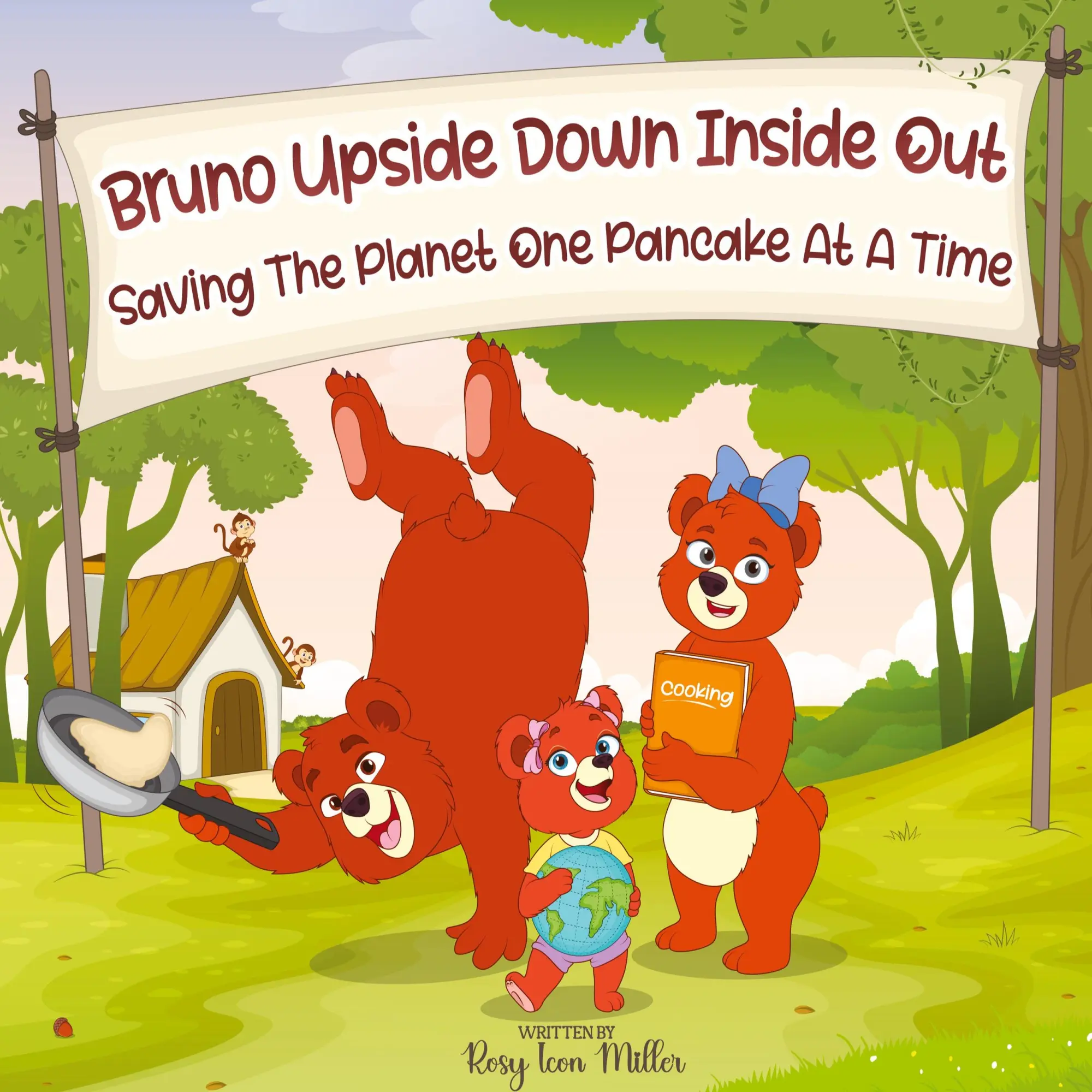 Cover: 9798218652036 | Bruno Upside Down Inside Out Saving the Planet one Pancake at a Time