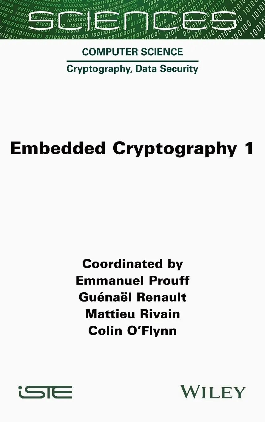 Cover: 9781789452136 | Embedded Cryptography 1 | Emmanuel Prouff (u. a.) | Buch | Englisch