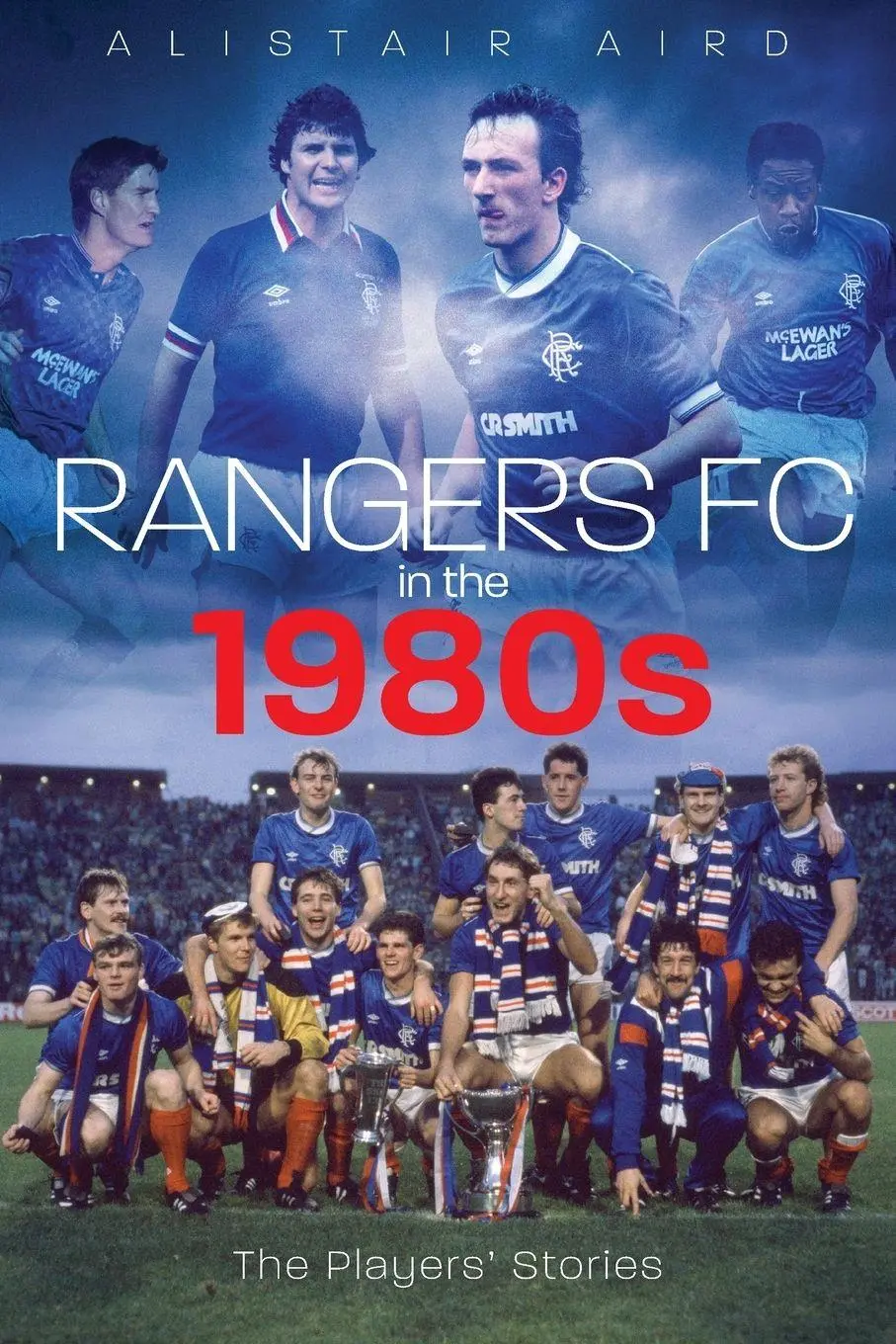 Cover: 9781836802136 | Rangers in the 1980s | Alistair Aird | Taschenbuch | Englisch | 2025
